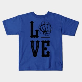 Love with Fist Kids T-Shirt